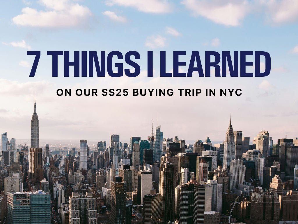 7 Things I Learned on our SS25 Buying Trip in NYC - Archery Close